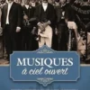 Musiques à ciel ouvert. Petites histoires et grandes anecdotes de 120 ans de musique d'harmonie à Decazeville 2020, Loic Randeynes