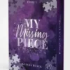 My Missing Piece Tome 1, Acacia Black