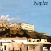 Naples, Johann Wolfgang von Goethe