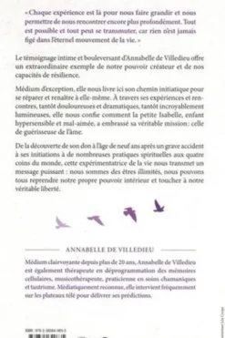 Naître médium. Clairvoyance, chemin d’âme, rencontres initiatiques, voyages chamaniques..., Annabelle de Villedieu