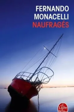 Naufragés, Fernando Monacelli