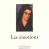 Neuropsychiatrie Tome VII : Les émotions, Roland Jouvent