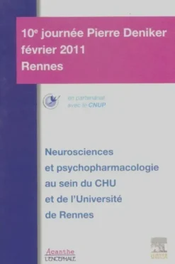 Neurosciences et psychopharmacologie au sein du CHU et de l'université de Rennes, Collectif