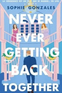 Never ever getting back together, Sophie Gonzales