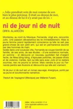 Ni de jour ni de nuit, Orfa Alarcon