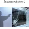 Énigmes policières 2, Joël Gallissot