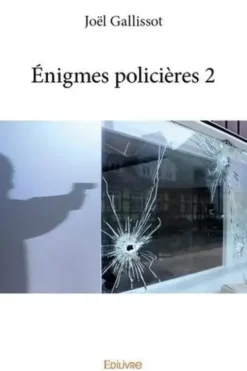 Énigmes policières 2, Joël Gallissot