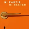 Ni partir ni rester, Julian Fuks