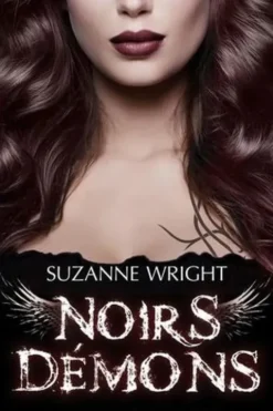 Noirs démons Tome 10 : Flammes éternelles, Suzanne Wright