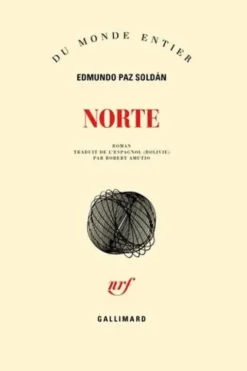 Norte, Edmundo Paz Soldan