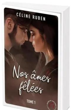 Nos Ames Fêlées Tome 1, Céline Ruben