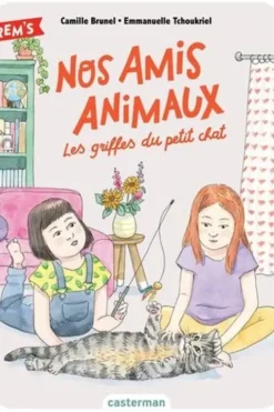 Nos amis animaux Tome 1 : Les griffes du petit chat, Camille Brunel