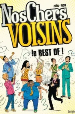 Nos chers voisins : Le Best of !, Zoïc