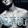 No Tears for You, L. J. Shen