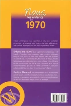 Nous, les enfants de 1970. De la naissance à l'âge adulte, 12e édition, Pauline Blancard
