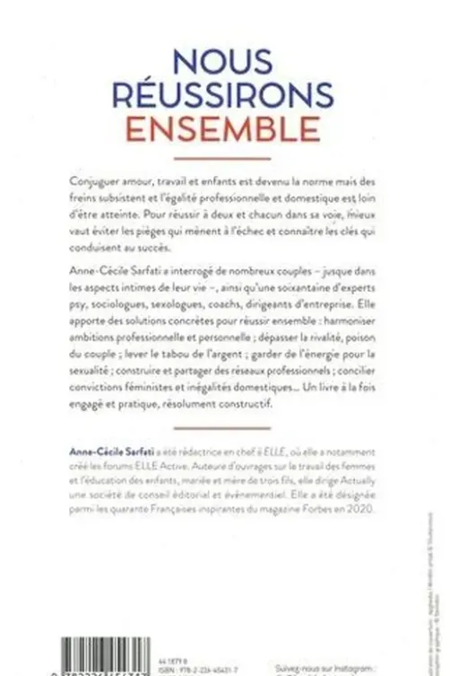 Nous réussirons ensemble. Couples à double carrière : les freins, les pièges, les clés, Anne-Cécile Sarfati