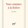 Nous sommes à la lisière, Caroline Lamarche