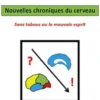 Nouvelles chroniques du cerveau. Sans tabous ou le mauvais esprit, Patrick Davous