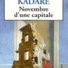 Novembre d'une capitale, Ismaïl Kadaré