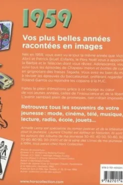 Nés en 1959, le livre de ma jeunesse. Tous les souvenirs de mon enfance et de mon adolescence, Laurent Chollet