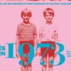 Nés en 1973, le livre de ma jeunesse. Tous les souvenirs de mon enfance et de mon adolescence, Armelle Leroy