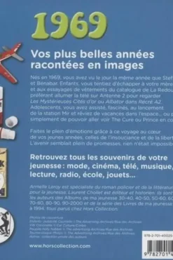 Nés en 1969, le livre de ma jeunesse. Tous les souvenirs de mon enfance et de mon adolescence, Armelle Leroy