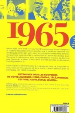 Nés en 1965, le livre de ma jeunesse. Tous les souvenirs de mon enfance et de mon adolescence, Armelle Leroy