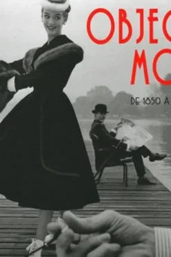 Objectif mode. De 1850 à nos jours, Emily Grassy