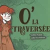 O' la traversée, Nadine Walsh