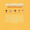 Olympisme. Une histoire en 30 dates, Mathilde Sallé de Chou