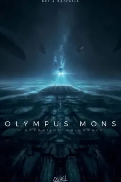 Olympus Mons Tome 2 : Opération Mainbrace, Christophe Bec