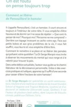 On est foutu on pense toujours trop. Comment se libérer de Pensouillard le hamster, Serge Marquis