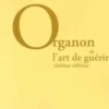 Organon de l'art de guérir. 6e édition, Samuel Hahnemann