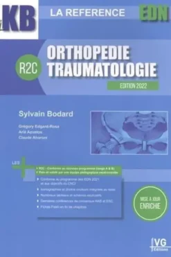 Orthopédie - Traumatologie. Edition 2022, Sylvain Bodard
