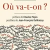 Où va-t-on ?, Denis Lafay