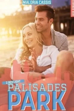 Palisades Park Tome 2 : Red light, Maloria Cassis