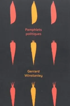 Pamphlets politiques, Gerrard Winstanley