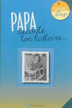 Papa, raconte ton histoire..., Wartberg