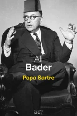 Papa Sartre, Ali Bader