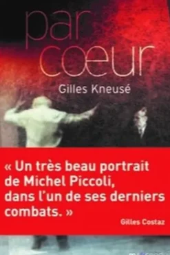 Par coeur, Gilles Kneusé