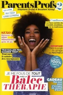 ParentsProfs 2. textes 100 % inédits, Stéphane Grulet