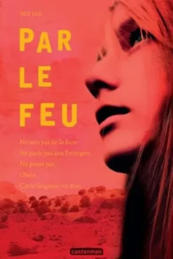 Par le feu, Will Hill