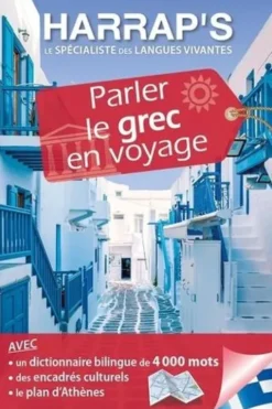Parler le grec en voyage. Avec 1 Plan détachable, Néphèli Yatropoulos-Mantzaris
