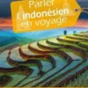 Parler l'indonésien en voyage. Avec 1 Plan détachable, Jérôme Samuel