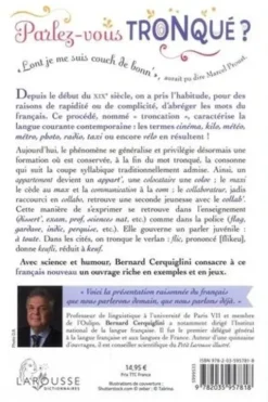 Parlez-vous tronqué ? Portrait du français d'aujourd'hui, Bernard Cerquiglini