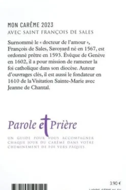 Parole et Prière Hors-série 2023 : Mon Carême. Avec Saint François de Sales, Olivier Nicque