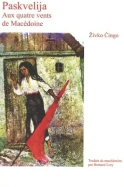 Paskvelija, aux quatre vents de Macédoine, Zivko Cingo