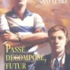 Passé décomposé, futur simple, Dmitri Savitski