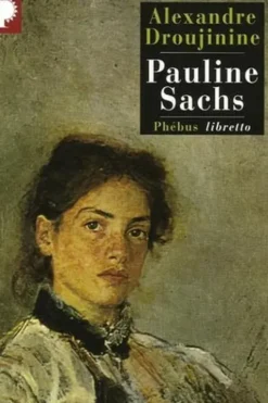 Pauline Sachs, Alexandre Droujinine