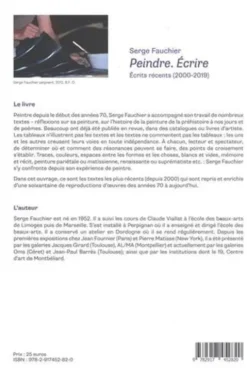Peindre, écrire. Ecrits récents (2000-2019), Serge Fauchier